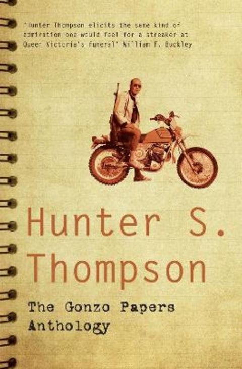 The Gonzo Papers Anthology by Hunter Thompson - 9781447200529