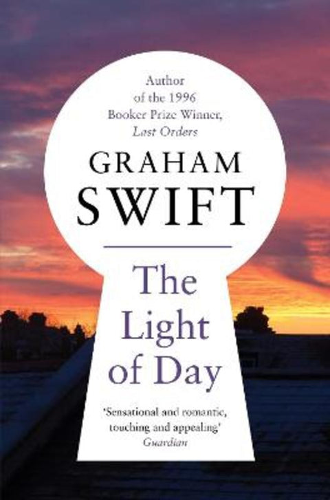 The Light of Day by Graham Swift - 9781447201113