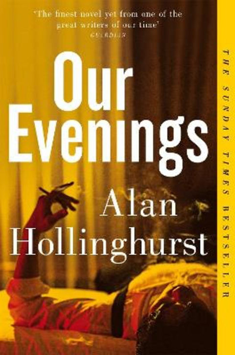 Our Evenings by Alan Hollinghurst - 9781447208242