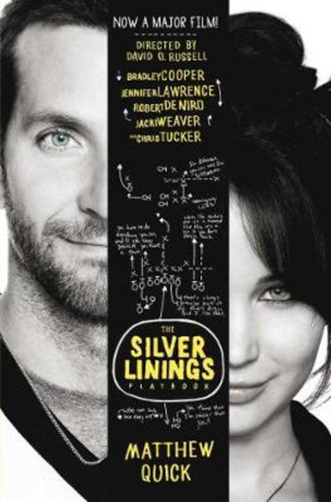 The Silver Linings Playbook (film tie-in) by Matthew Quick - 9781447219897