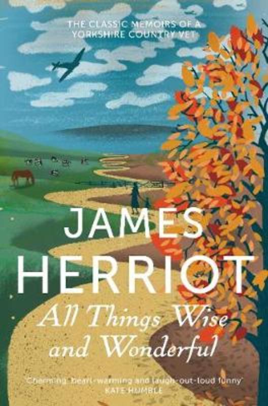 All Things Wise and Wonderful by James Herriot - 9781447226062