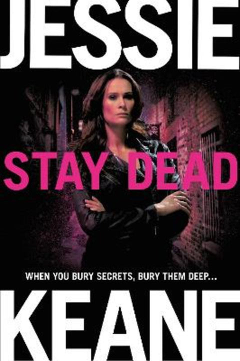 Stay Dead by Jessie Keane - 9781447254300