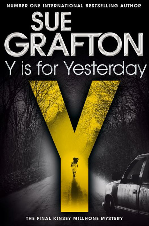 Y is for Yesterday by Sue Grafton - 9781447260271