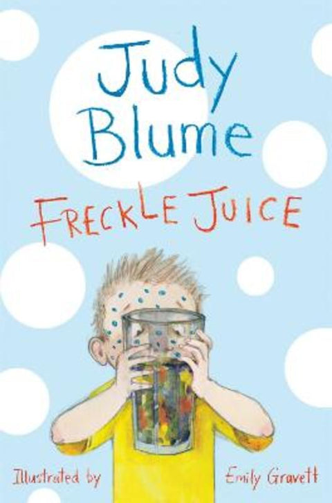 Freckle Juice by Judy Blume - 9781447262909