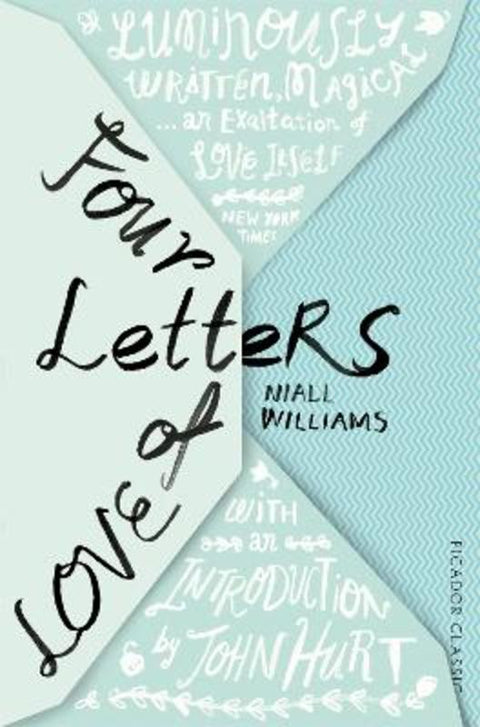 Four Letters Of Love by Niall Williams - 9781447275107