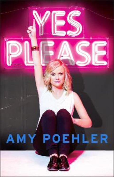 Yes Please by Amy Poehler - 9781447283300
