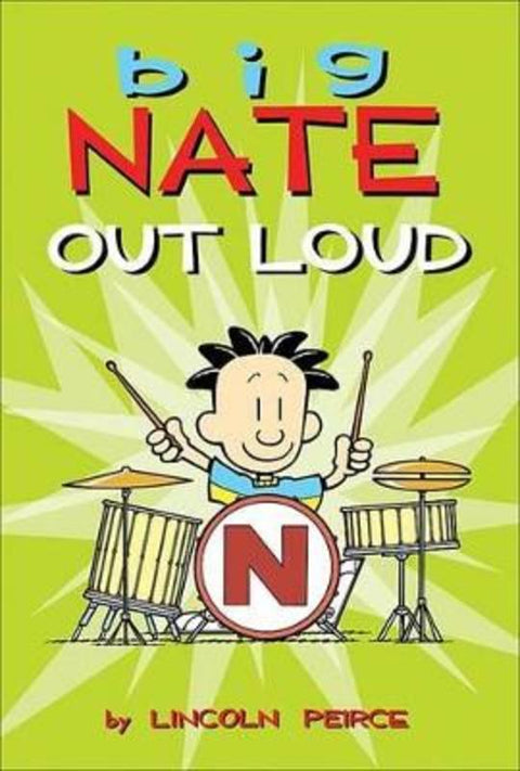 Big Nate Out Loud : Volume 2 by Lincoln Peirce - 9781449407186