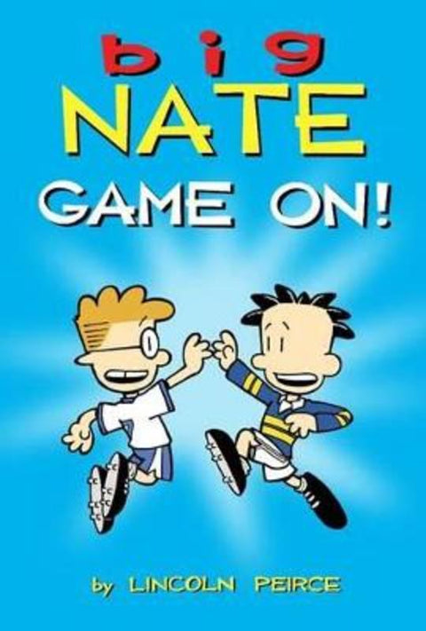 Big Nate: Game On! : Volume 6 by Lincoln Peirce - 9781449427771
