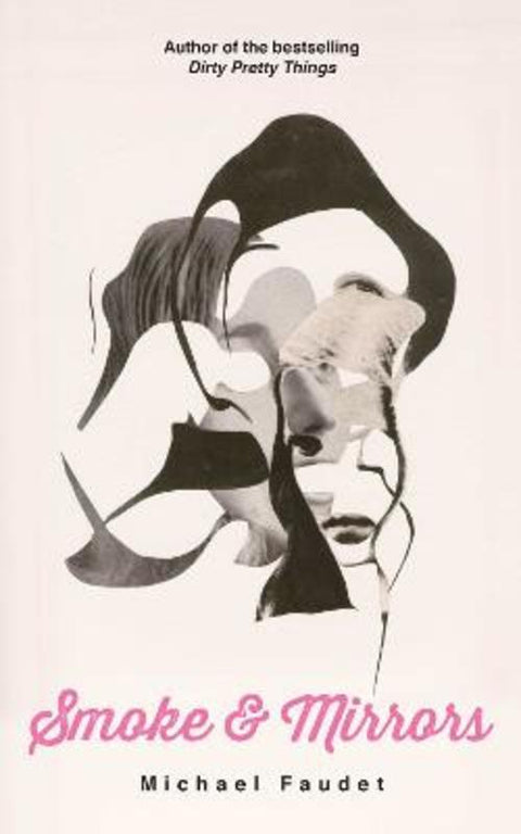 Smoke & Mirrors : Volume 3 by Michael Faudet - 9781449489908