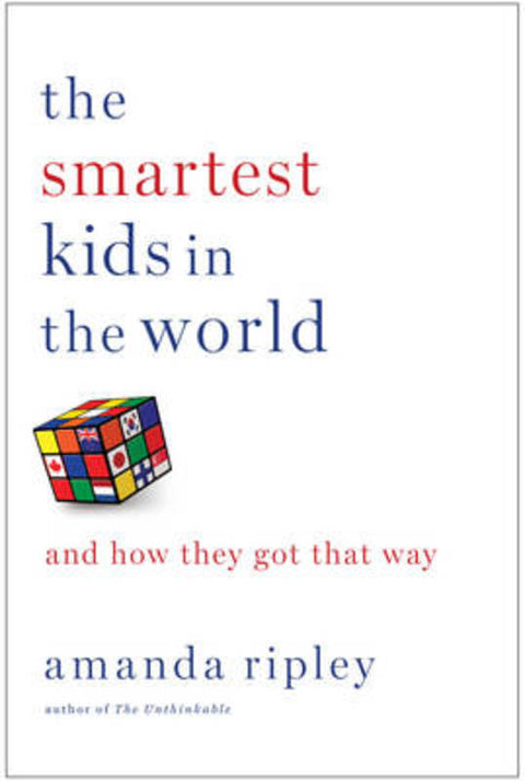 The Smartest Kids in the World by Amanda Ripley - 9781451654424