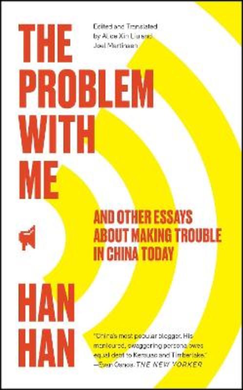 The Problem with Me by Han Han - 9781451660043