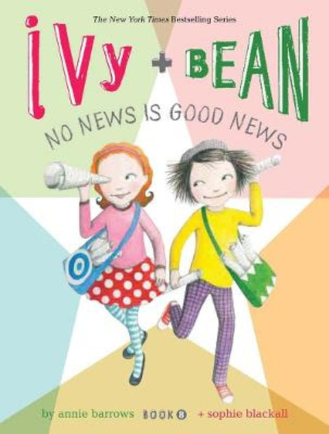 Ivy and Bean No News Is Good News (Book 8) by Annie Barrows - 9781452107813