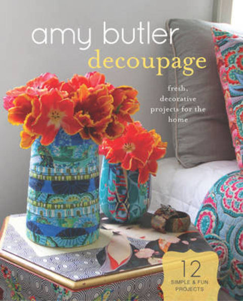 Amy Butler Decoupage by David Butler - 9781452111124