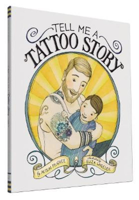 Tell Me a Tattoo Story by Alison McGhee - 9781452119373