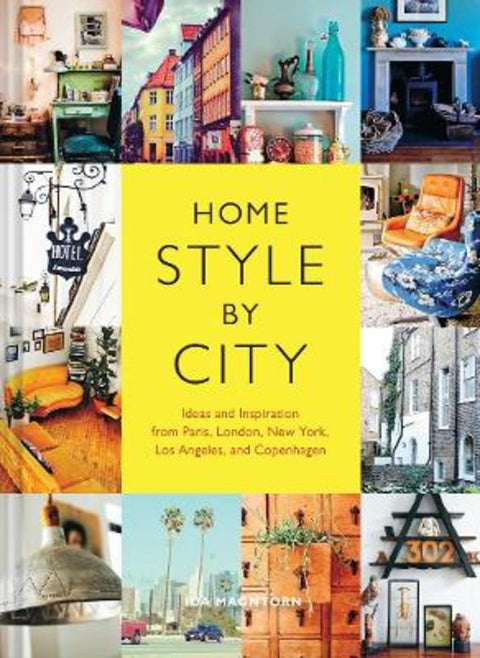 Home Style by City by Ida Magntorn - 9781452137179