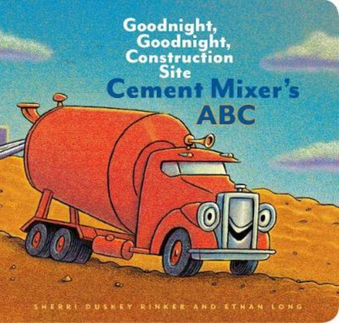 Cement Mixer's ABC by Sherri Duskey Rinker - 9781452153186