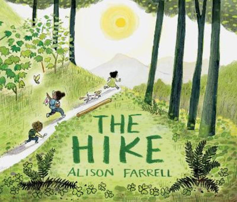 The Hike by Alison Farrell - 9781452174617