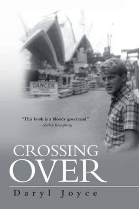 Crossing Over by Daryl Joyce (Gatton College University of Queensland) - 9781452528441