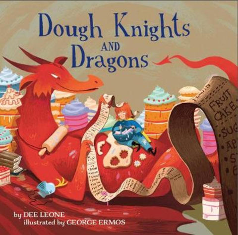 Dough Knights and Dragons by Dee Leone - 9781454921417