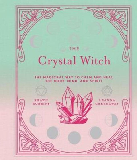 The Crystal Witch by Shawn Robbins - 9781454934684