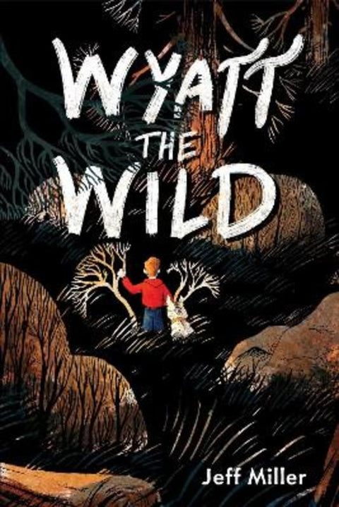 Wyatt the Wild by Jeff Miller - 9781454945086