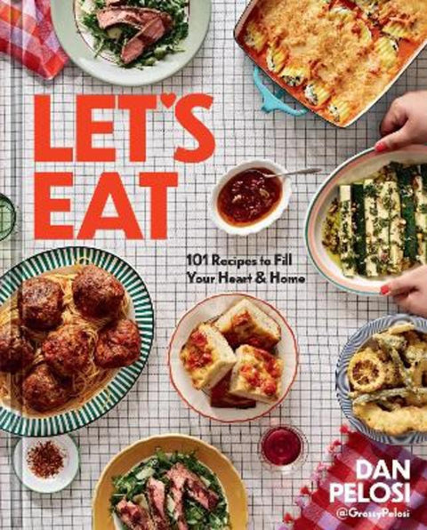 Let's Eat by Dan Pelosi - 9781454946397