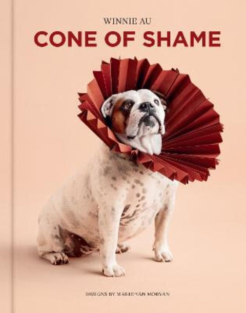 Cone of Shame by Winnie Au - 9781454949169
