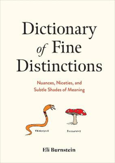 Dictionary of Fine Distinctions by Eli Burnstein - 9781454952350