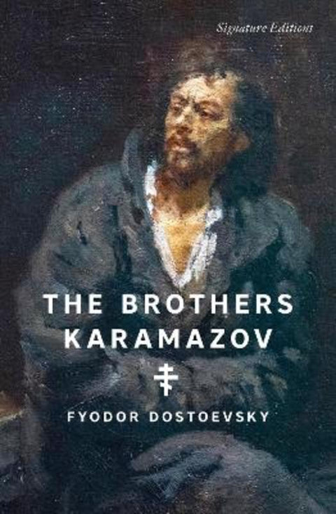 The Brothers Karamazov (Signature Editions) by Fyodor Dostoevsky - 9781454964711