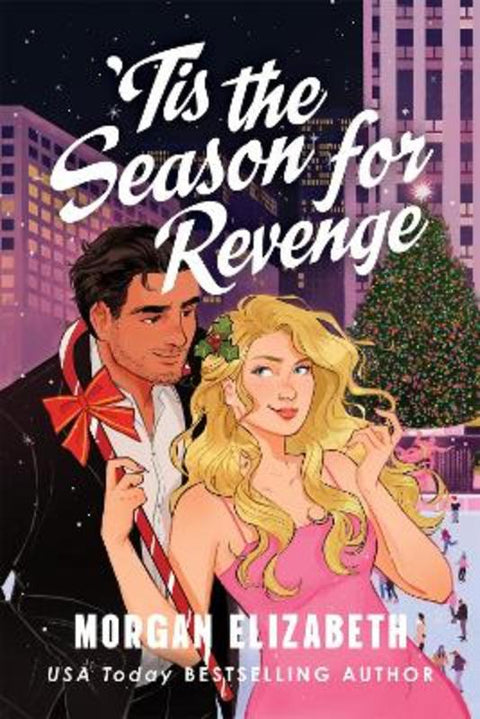 'Tis the Season for Revenge by Morgan Elizabeth - 9781454965794