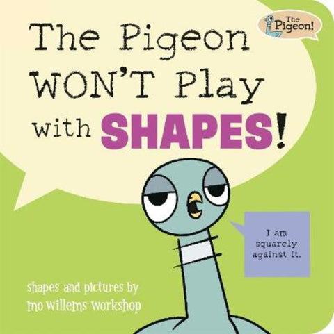 The Pigeon WON'T Play with Shapes! by Mo Willems Workshop - 9781454967019