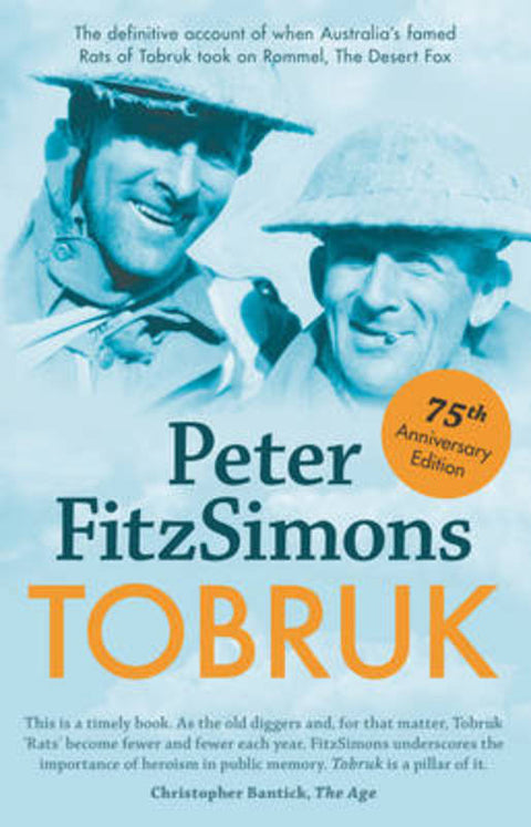 Tobruk 75th Anniversary Edition by Peter FitzSimons - 9781460751916