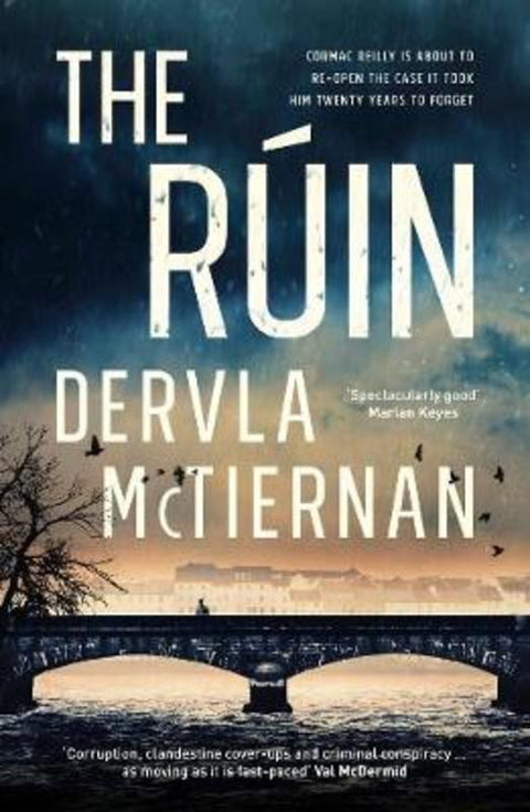 The Ruin by Dervla McTiernan - 9781460754214
