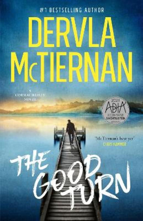 The Good Turn by Dervla McTiernan - 9781460756805