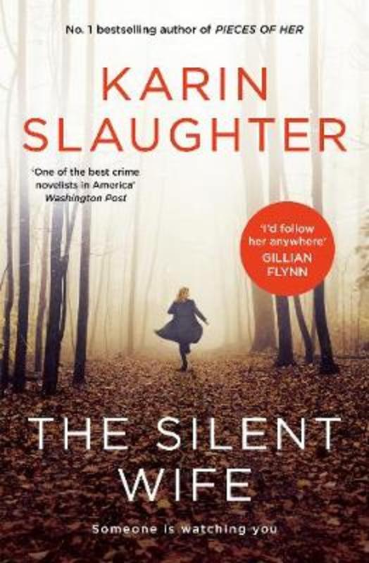 The Silent Wife by Karin Slaughter - 9781460757048