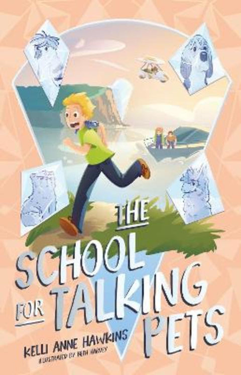 The School for Talking Pets by Kelli Anne Hawkins - 9781460759202