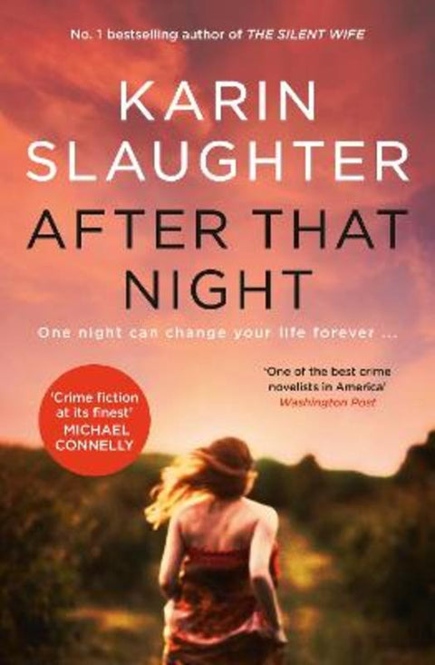 After That Night: the gripping new crime suspense thriller from the no.1 bestselling author by Karin Slaughter - 9781460760949