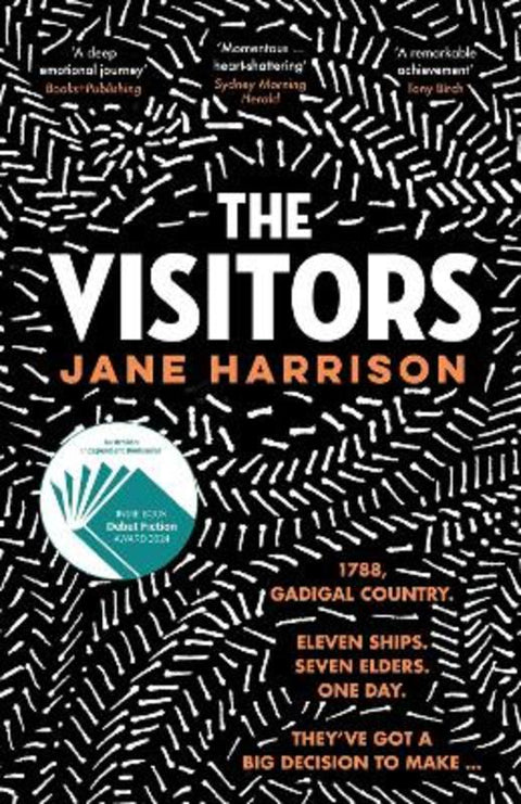 The Visitors: The remarkable debut novel from an award-winning author and playwright, for readers of Melissa Lucashenko, Shankari Chandran and Tara by Jane Harrison - 9781460761991