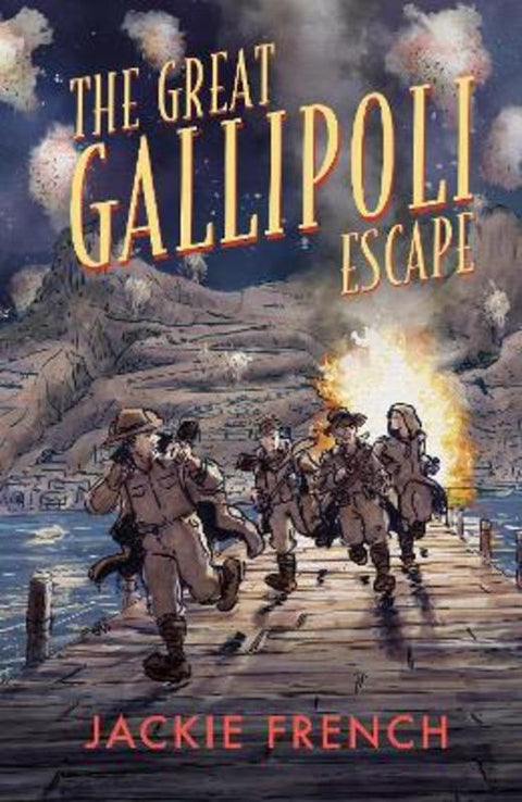 The Great Gallipoli Escape by Jackie French - 9781460762127