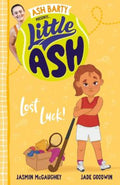 Little Ash Lost Luck! by Ash Barty - 9781460762813