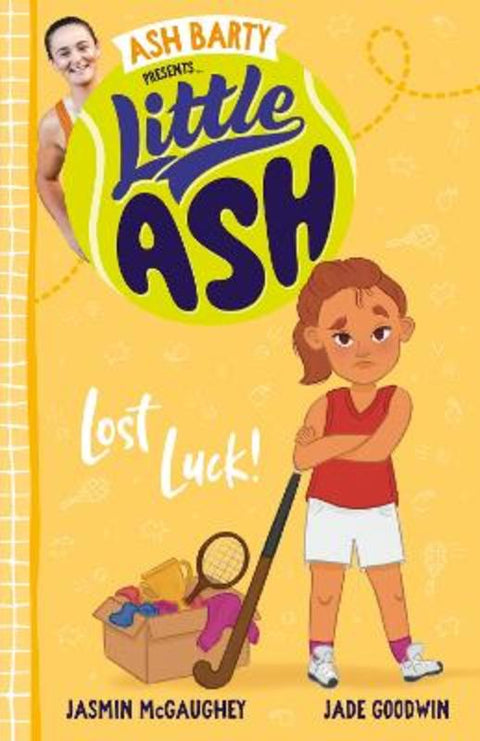 Little Ash Lost Luck! by Ash Barty - 9781460762813