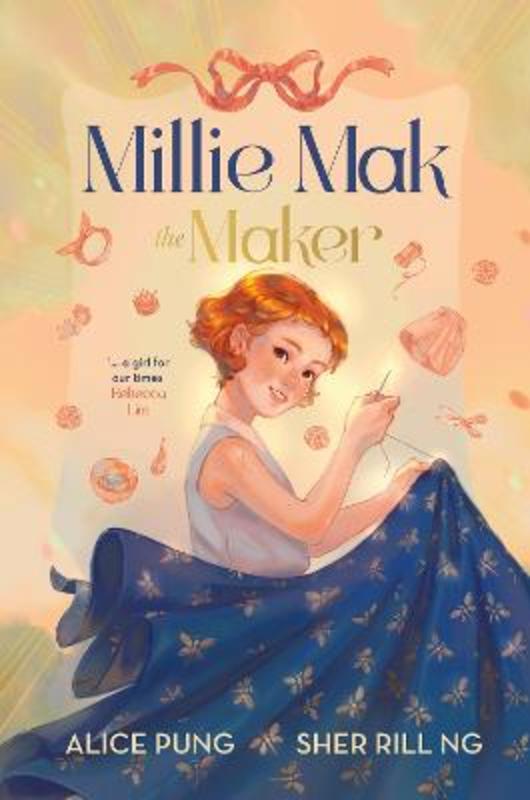 Millie Mak the Maker (Millie Mak, #1) by Alice Pung - 9781460763773