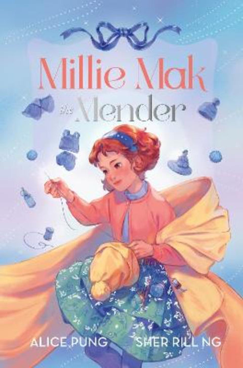 Millie Mak the Mender (Millie Mak, #2) by Alice Pung - 9781460763797