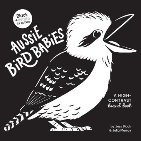 Aussie Bird Babies: A high-contrast board book by Jess Black - 9781460764503