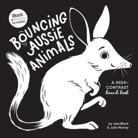 Bouncing Aussie Animals: A high-contrast board book by Jess Black - 9781460764510