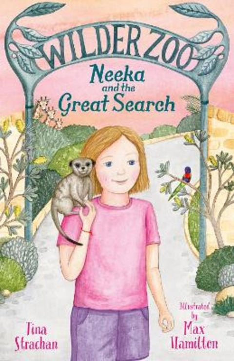 Neeka and the Great Search (Wilder Zoo, #3) by Tina Strachan - 9781460764572