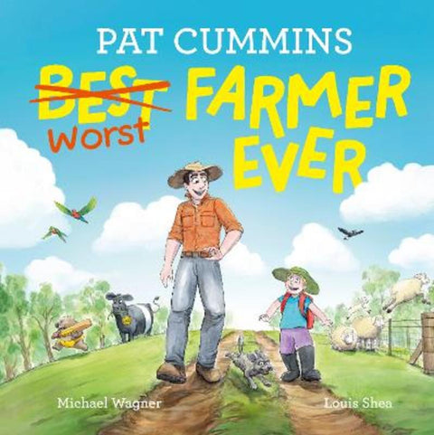 Best (Worst) Farmer Ever by Pat Cummins - 9781460764749