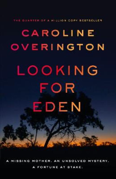 Looking For Eden: The bestselling domestic crime thriller novel from the popular author of CUCKOO'S CRY, for fans of J.P Pomare, Christian White an by Caroline Overington - 9781460765265