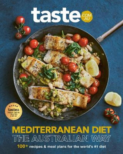 Mediterranean Diet - The Australian Way by taste. com. au - 9781460765753