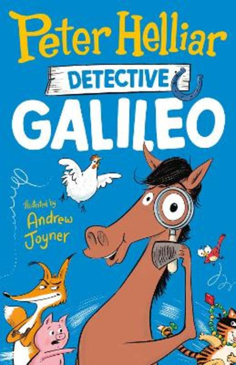 Detective Galileo: A hilarious children's book series from one of Australia's Favourite Comedians, illustrated by Andy Joyner, brand new in 2025! by Peter Helliar - 9781460766217